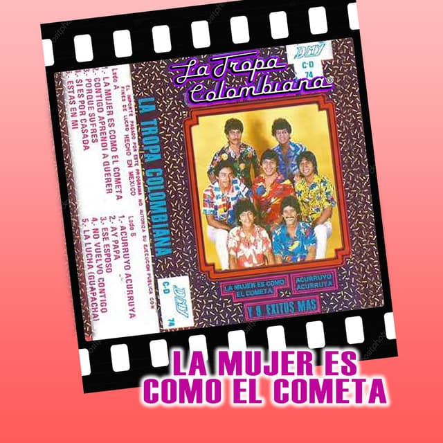 Album cover art for La Mujer Es Como El Cometa