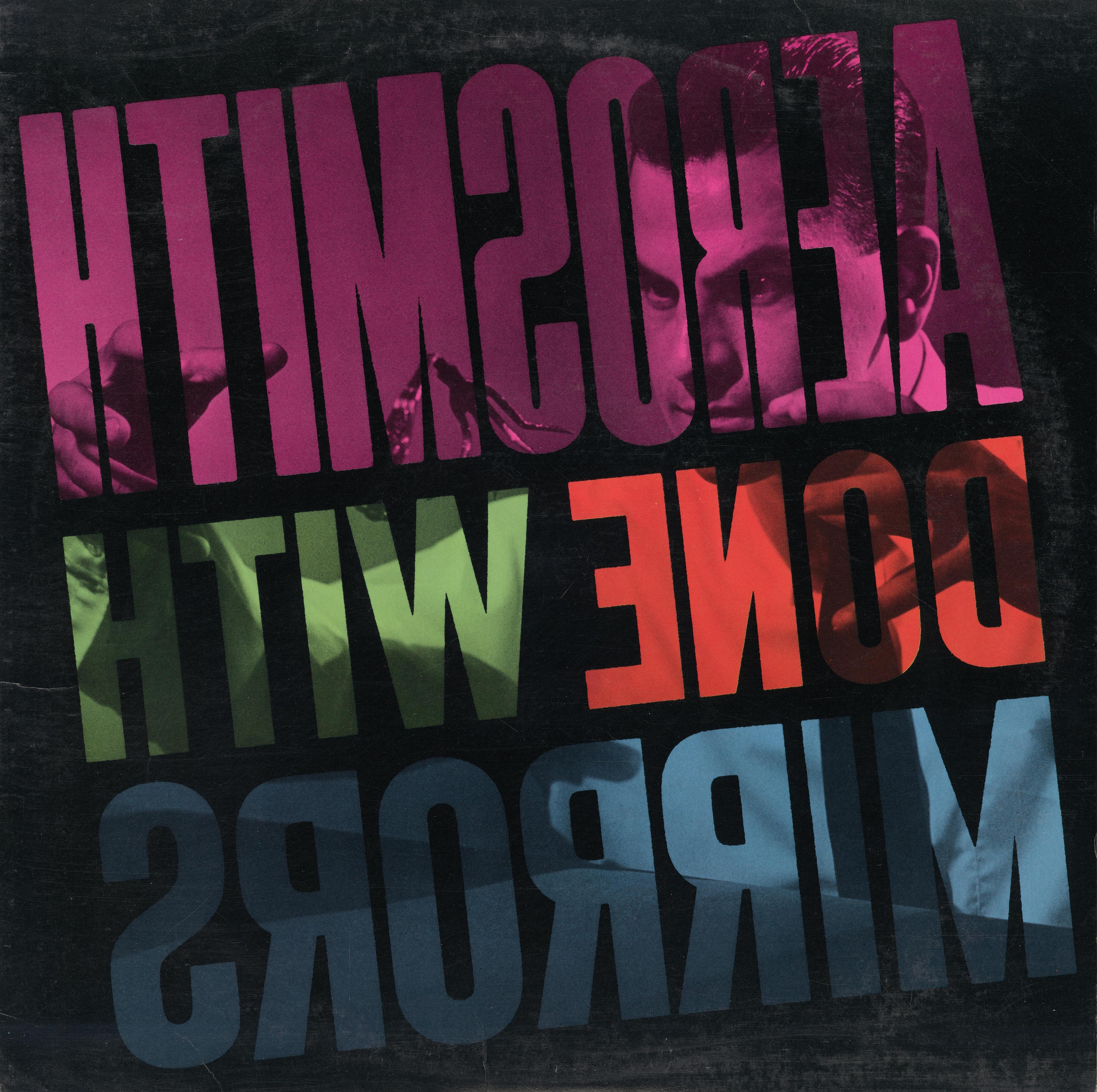 Done with Mirrors
