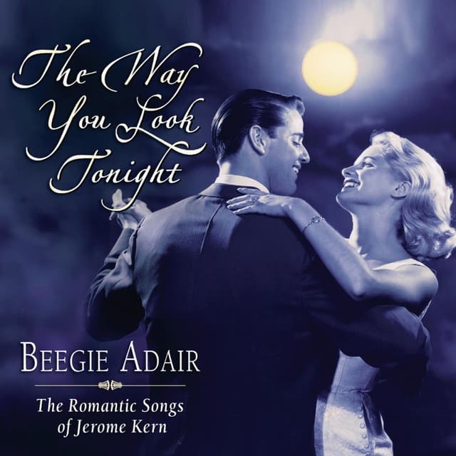 Album cover art for The Way You Look Tonight: The Romantic Songs of Jerome Kern