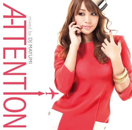 Album cover art for A-TTENT↑ON mixed by DJ MAYUMI