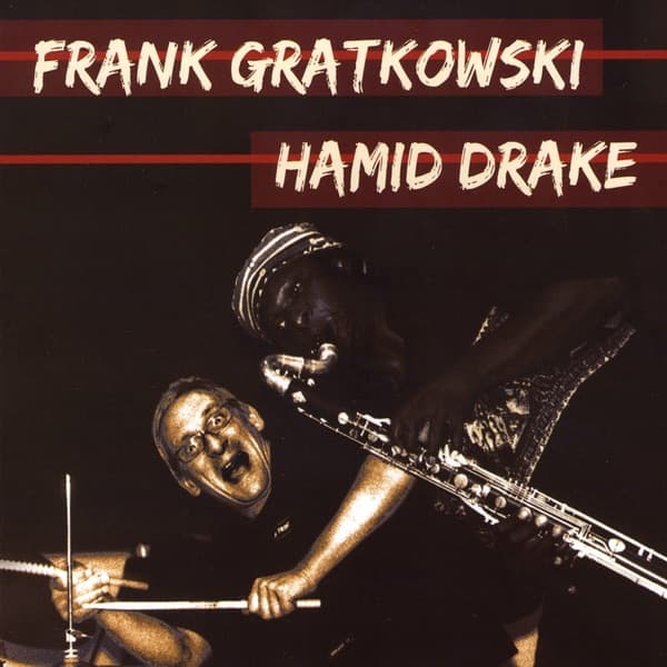 Album cover art for Frank Gratkowski Hamid Drake