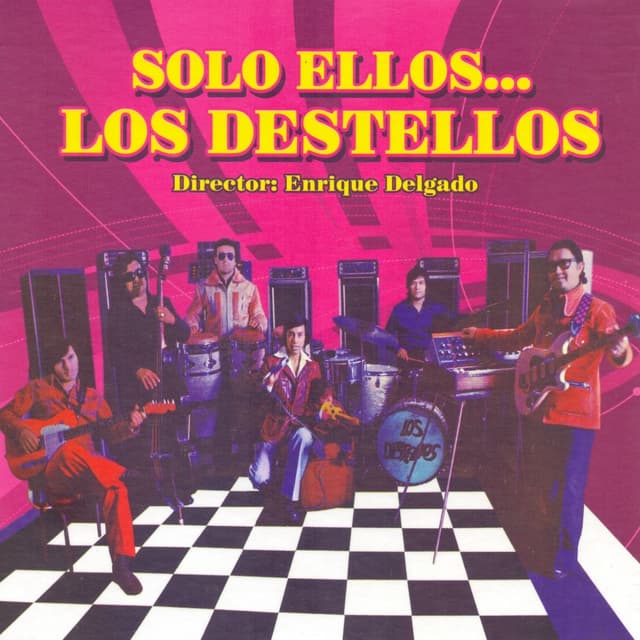 Album cover art for Solo ellos... Los Destellos