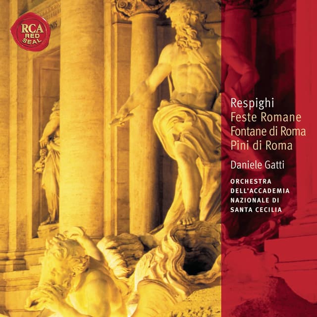 Album cover art for Respighi : Fontane di Roma - Pini di Roma - Feste Romane