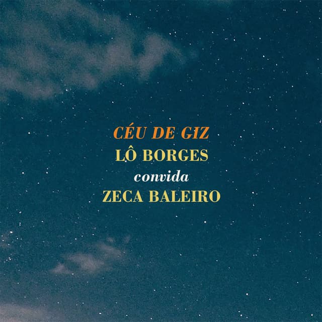 Album cover art for Céu de Giz - Lô Borges Convida Zeca Baleiro
