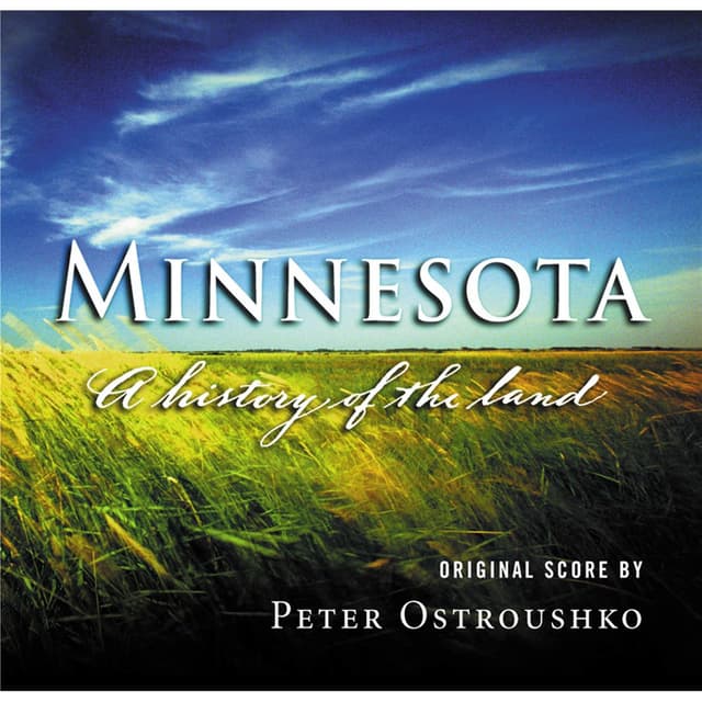Album cover art for Minnesota - A History Of The Land