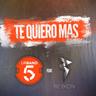 Te Quiero Más (Te Quiero Mas)