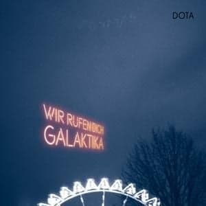 Album cover art for Wir rufen dich, Galaktika
