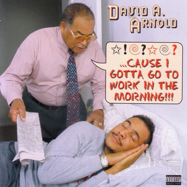 Album cover art for Cause I Gotta Go to Work in the Morning