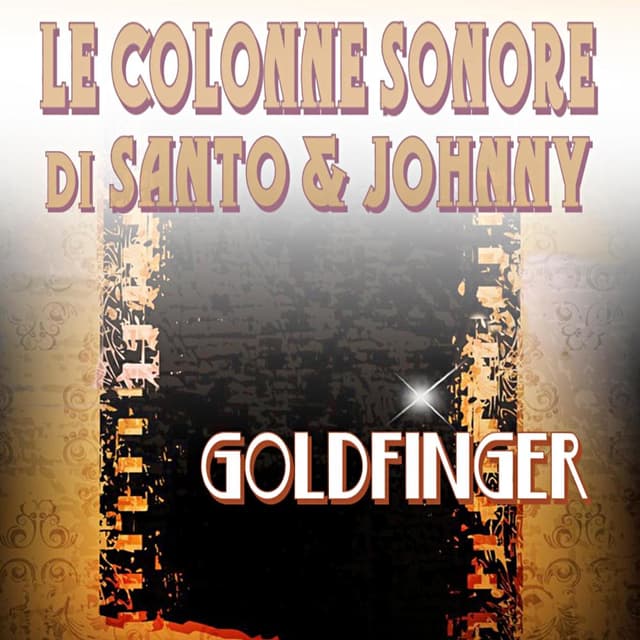 Album cover art for Le colonne sonore di Santo & Johnny: Goldfinger