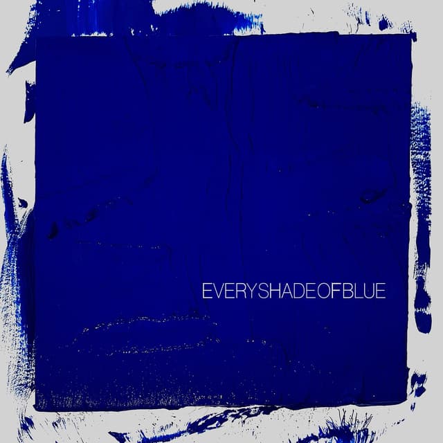Album cover art for Every Shade of Blue