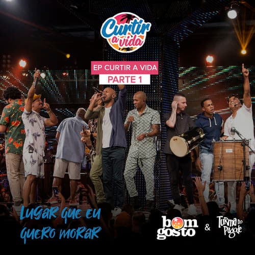 Album cover art for Curtir a Vida (Parte 1)