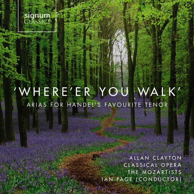 Album cover art for 'Where'er You Walk': Arias for Handel's Favourite Tenor