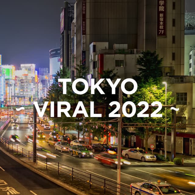 Album cover art for TOKYO - VIRAL 2022 -