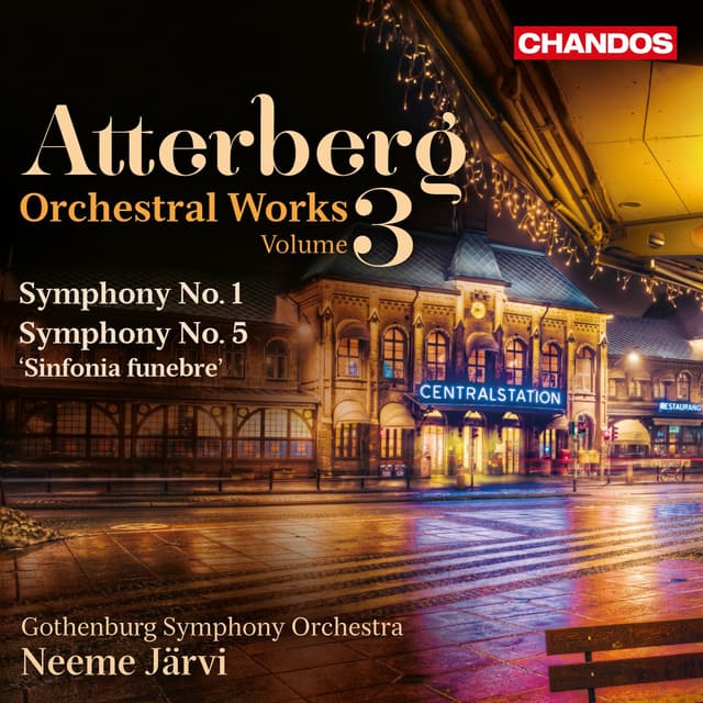 Album cover art for Atterberg: Orchestral Works Volume 3