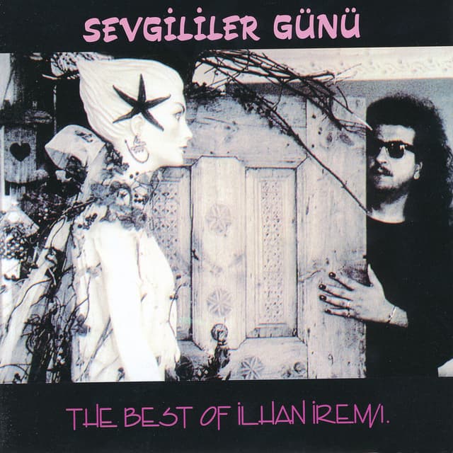 Album cover art for Sevgililer Günü - The Best Of İlhan İrem 1