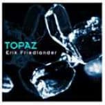 Album cover art for Topaz