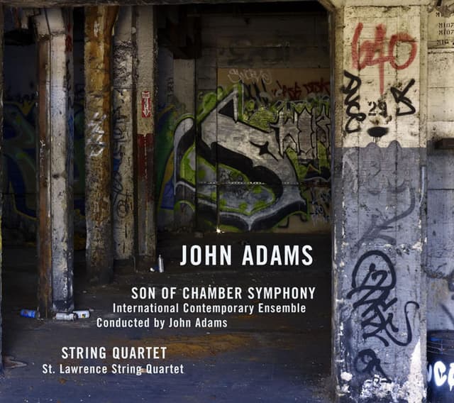 Album cover art for Adams: Son Of Chamber Symphony & String Quartet