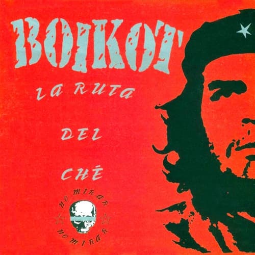 Album cover art for La Ruta Del Che (No Mirar)