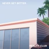 Album cover art for Never Get Better