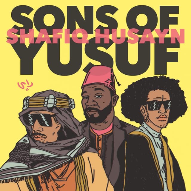 Album cover art for Sons of Yusuf & Shafiq Husayn