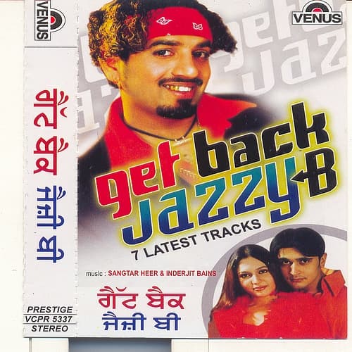 Album cover art for Get Back Jazzy B (7 Latest Tracks) (punjabi Album)