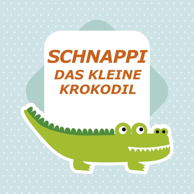 Album cover art for Schnappi, Das Kleine Krokodil