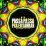 MTG - Passa Passa Pra Eu Sarrar