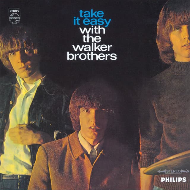 Album cover art for Take It Easy with The Walker Brothers