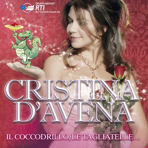 Album cover art for Cristina d'Avena, Il Coccodrillo, le Tagliatelle...