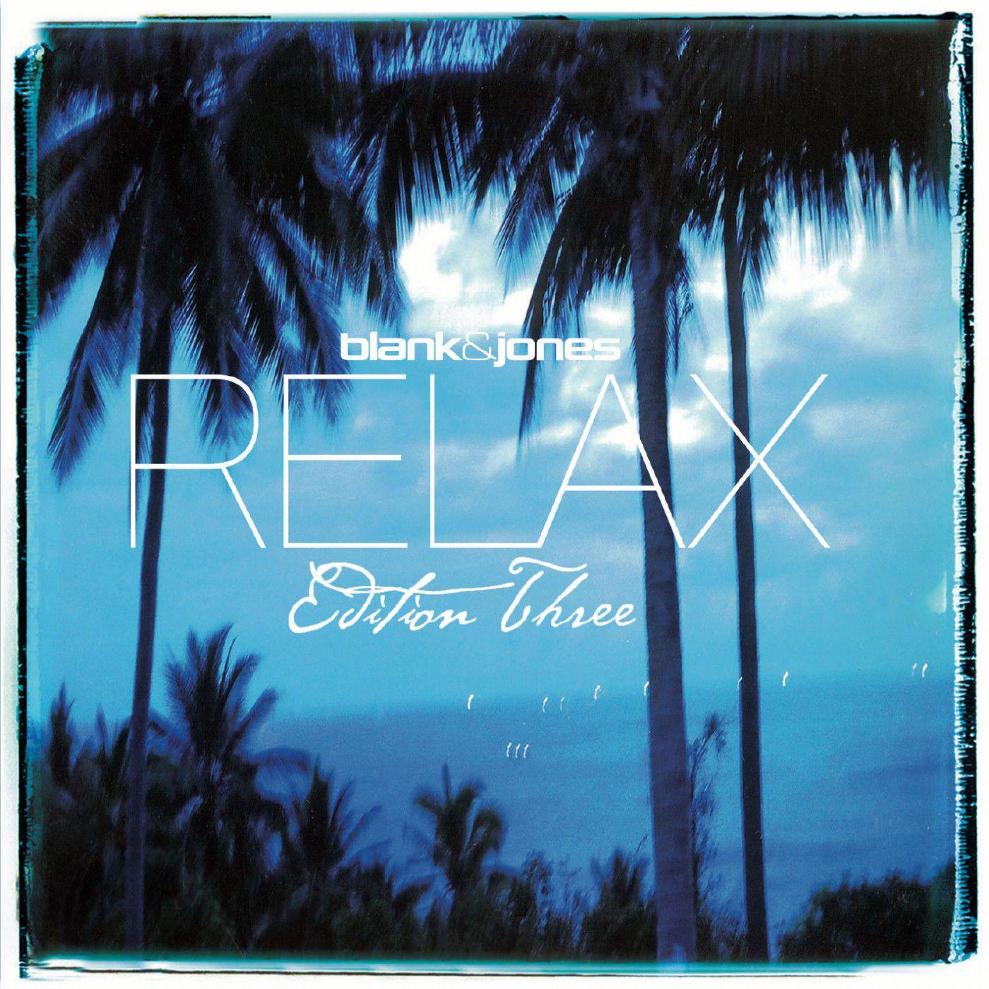 Relax Edition Three