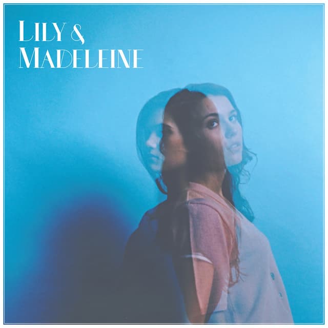 Album cover art for Lily & Madeleine