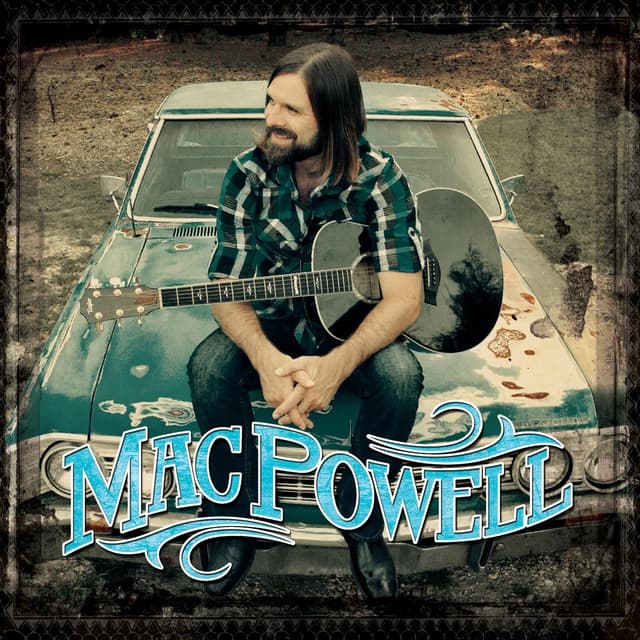 Album cover art for Mac Powell