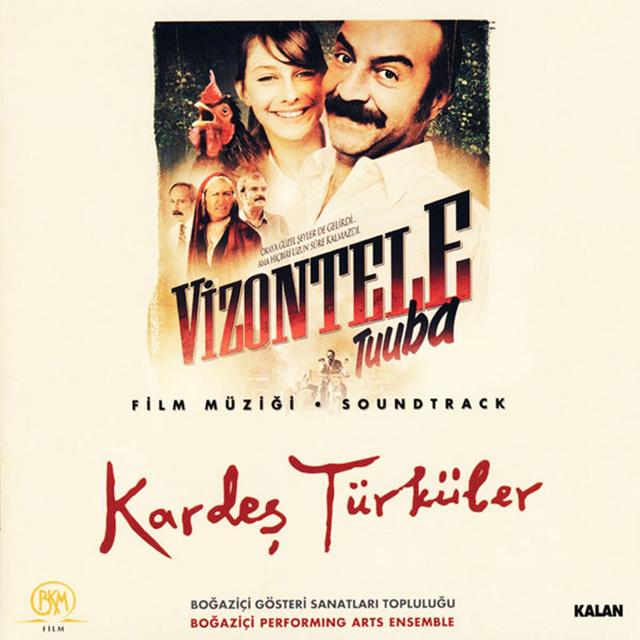 Album cover art for Vizontele Tuuba (Orijinal Film Müzikleri)