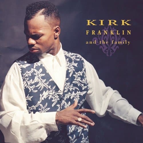 Album cover art for Kirk Franklin and the Family