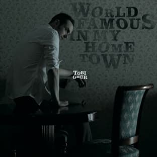 Album cover art for World Famous In My Hometown