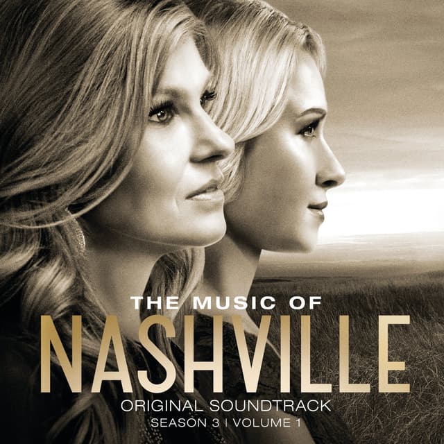 Album cover art for The Music Of Nashville: Original Soundtrack Season 3 Volume 1 [Série TV]