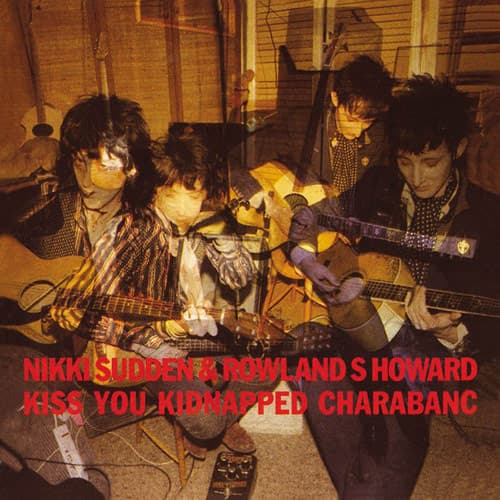 Album cover art for Kiss You Kidnapped Charabanc