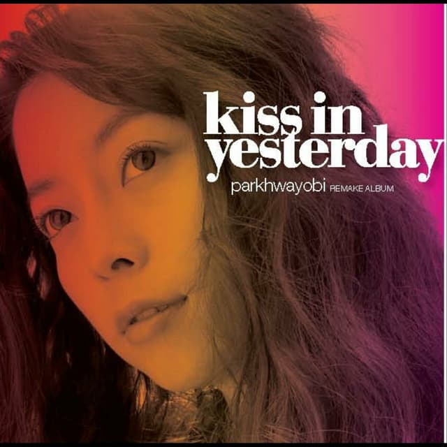 Album cover art for Kiss In Yesterday