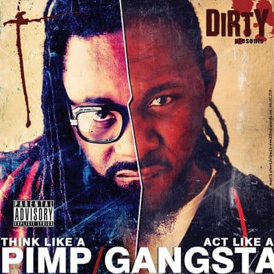 Album cover art for Think Like a Pimp Act Like a Gangsta