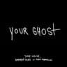 Your Ghost