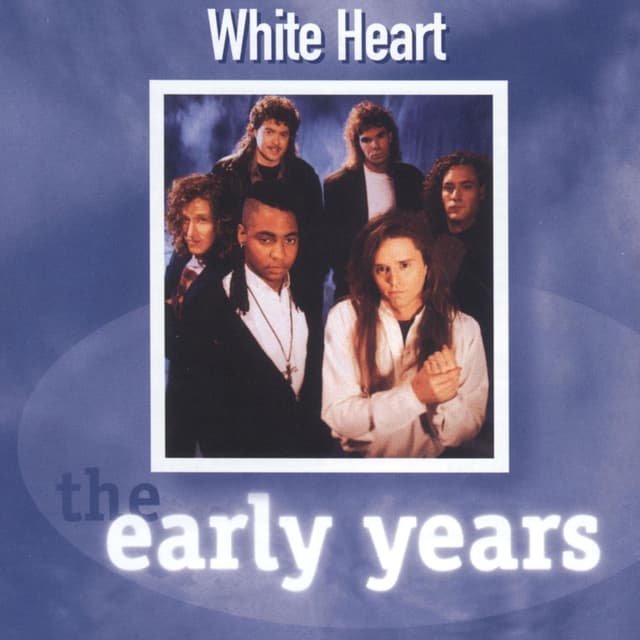 Album cover art for The Early Years - Whiteheart