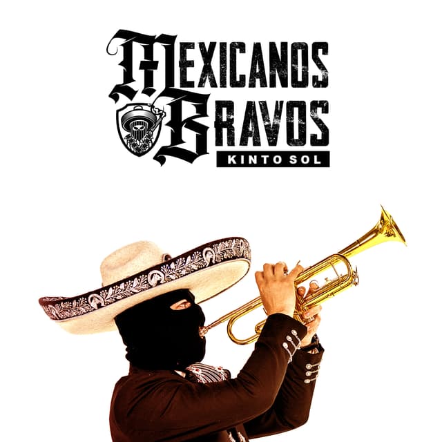 Album cover art for Mexicanos Bravos