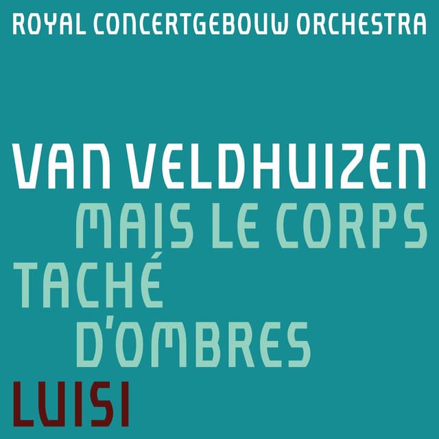 Album cover art for Van Veldhuizen: Mais le corps taché d'ombres