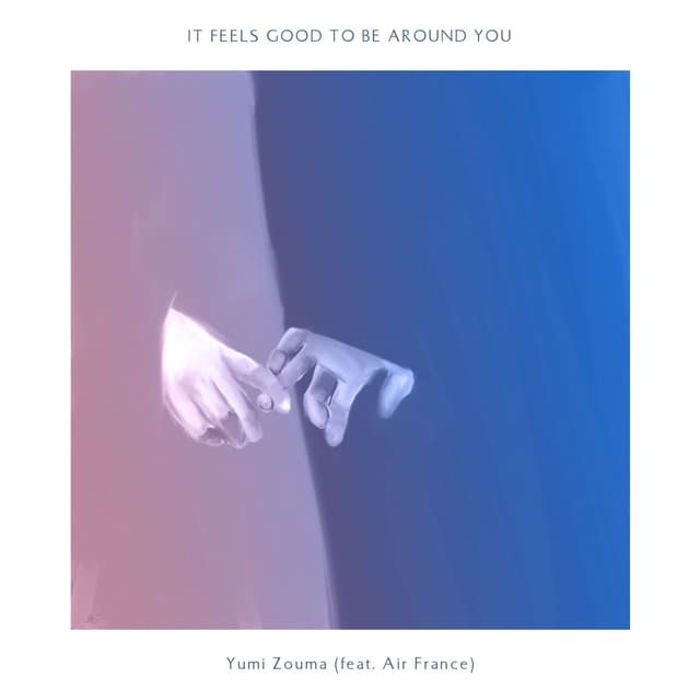 Album cover art for It Feels Good to Be Around You