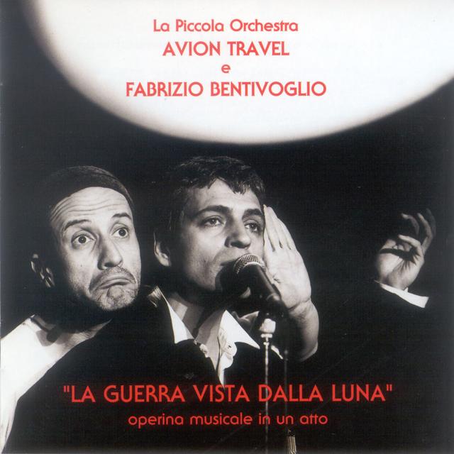 Album cover art for La guerra vista dalla Luna (feat. Fabrizio Bentivoglio)