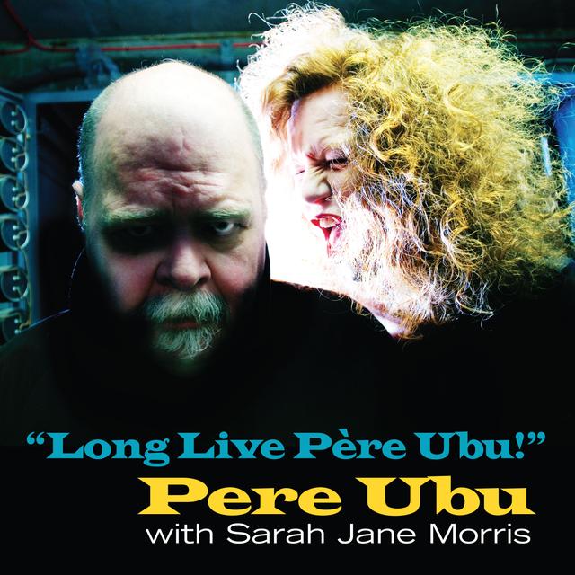 Album cover art for Long Live Père Ubu!