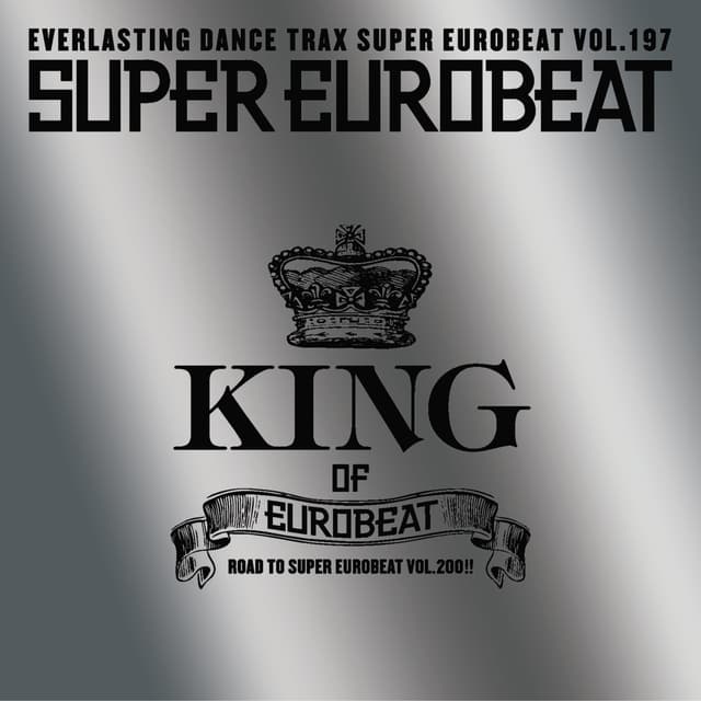 Album cover art for SUPER EUROBEAT VOL.197 ~KING OF EUROBEAT~