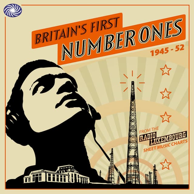 Album cover art for Britain’s First Number Ones 1945-1952