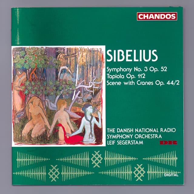 Album cover art for Sibelius: Symphony No. 3, Scene with Cranes & Tapiola