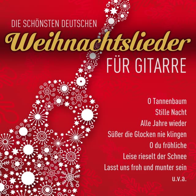 Album cover art for Die Schönsten Deutschen Weihnachtslieder Für Gitarre